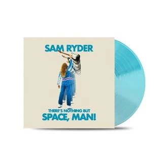 RYDER, SAM There's Nothing But Space, Man LP