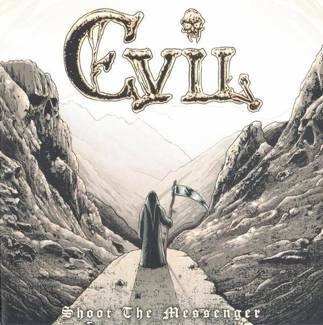 EVIL Shoot The Messenger CD
