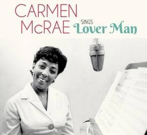 MCRAE, CARMEN Sings Lover Man And Other Holiday Classics CD