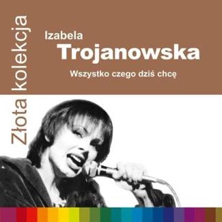 TROJANOWSKA, IZABELLA Zlota Kolekcja CD