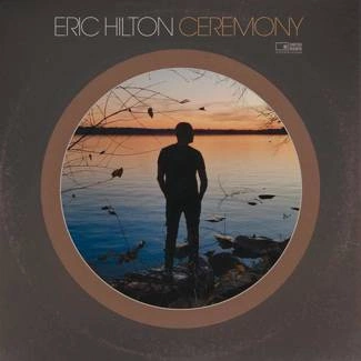 HILTON, ERIC Ceremony 2LP