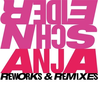 ANJA SCHNEIDER Reworks & Remixes 3LP