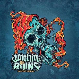 WITHIN THE RUINS Halfway Human CD DIGIPAK
