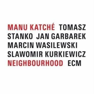 KATCHE, MANU Neighbourhood CD
