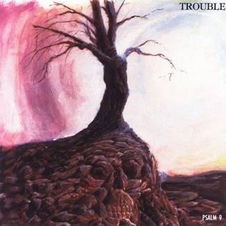 TROUBLE Psalm 9 CD