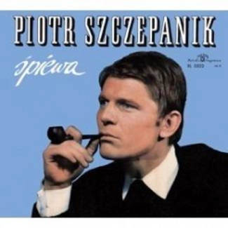 SZCZEPANIK, PIOTR Piotr Szczepanik Spiewa CD