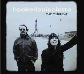 HACKEDEPICCIOTTO The Current CD DIGIPAK