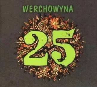 WERCHOWYNA 25 CD
