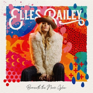 BAILEY, ELLES Beneath The Neon Glow CD