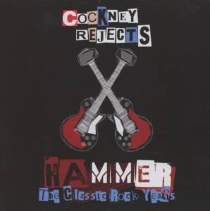 COCKNEY REJECTS Hammer 4CD