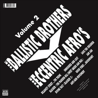 BALLISTIC BROTHERS & THE ECCENTIRC AFROS, THE The Ballistic Brothers Vs The Eccentric Afros - Volume 2 LP