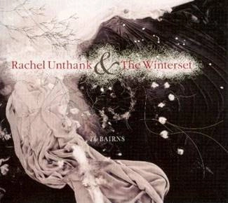 UNTHANK, RACHEL & WINTERES, THE The Bairns CD