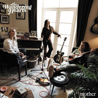 WANDERING HEARTS, THE Mother CD