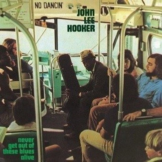 JOHN LEE HOOKER Never Get Out Of These... LP MOV