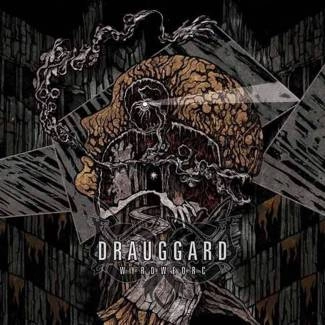 DRAUGGARD Wyrdweorc CD