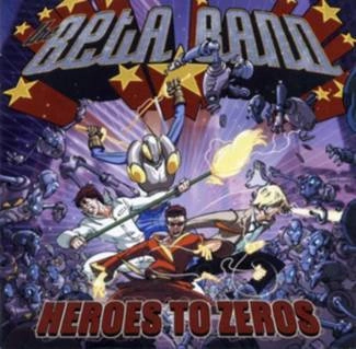 BETA BAND Heroes To Zeros CD