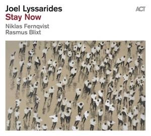 LYSSARIDES, JOEL Stay Now LP