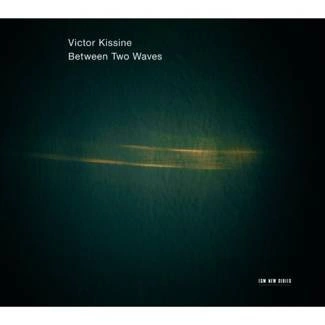 KREMER, GIDON & KREMERATA BALTICA Kissine: Between Two Waves CD