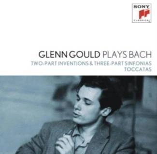 GOULD, GLENN Glenn Gould Plays Bach: Two-part Inventions & Three-part Sinfonias Bwv 772-801; Toccatas Bwv 910-916 3CD