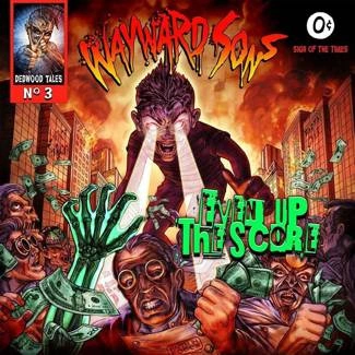 WAYWARD SONS Even Up The Score CD