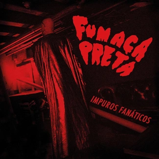 FUMACA PRETA Impuros Fanaticos CD