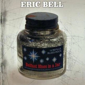 BELL, ERIC Belfast Blues In A Jar CD DIGIPAK