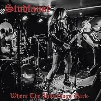 STUDFAUST Where The Underdogs Bark CD