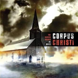 CORPUS CHRISTI The Darker Shades Of White CD
