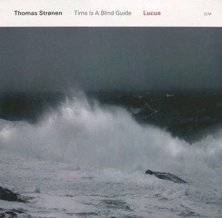 THOMAS STRONEN Lucus/ Time Is A Blind Guide LP