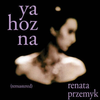 PRZEMYK, RENATA Ya Hozna CD