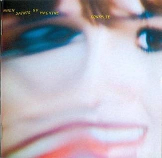 WHEN SAINTS GO MACHINE Konkylie CD