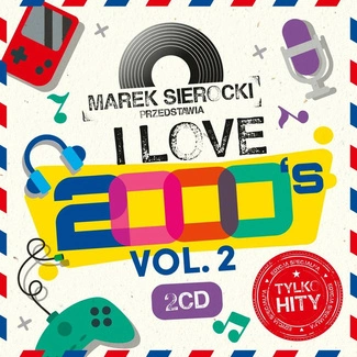 VARIOUS Marek Sierocki Przedstawia: I Love 2000's Vol. 2 2CD