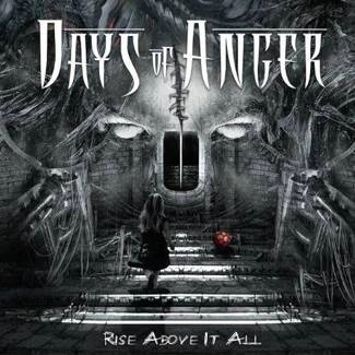 DAYS OF ANGER Rise Above It All CD DIGIPAK