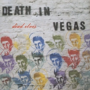 DEATH IN VEGAS Dead Elvis 2 LP MOV