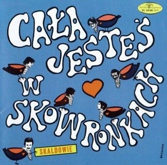 SKALDOWIE Cala Jestes W Skowronkach LP