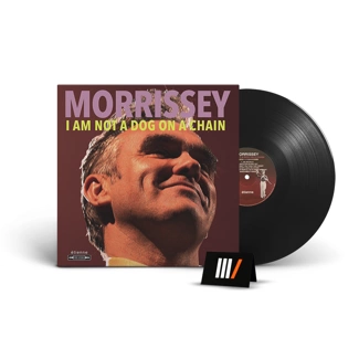 MORRISSEY I Am Not A Dog On A Chain LP