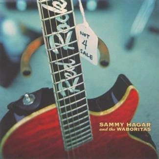 HAGAR, SAMMY AND THE WABORITAS Not 4 Sale CD