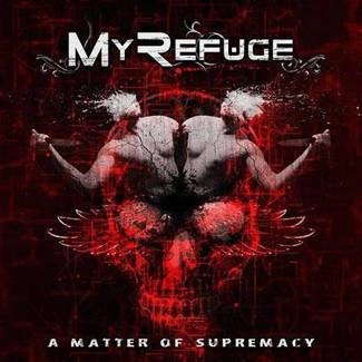 MY REFUGE A Matter Of Supremacy CD DIGIPAK