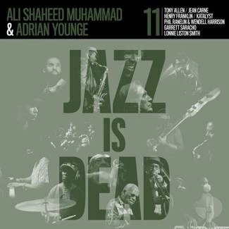 ADRIAN YOUNGE, ALI SHAHEED MUHAMMAD Jazz Is Dead 011 2LP LIMITED COLOUR