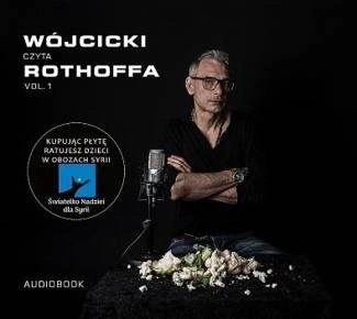 WÓJCICKI, JAREK Wójcicki Czyta Rothoffa Vol. 1 CD