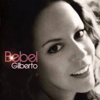 BEBEL GILBERTO Bebel Gilberto CD