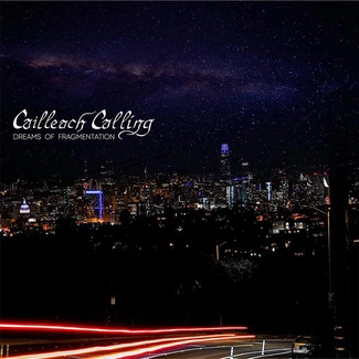 CAILLEACH CALLING Dreams Of Fragmentation CD DIGIPAK