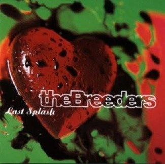 BREEDERS, THE Last Splash LP