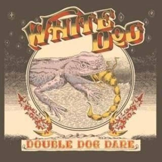 WHITE DOG Double Dog Dare CD