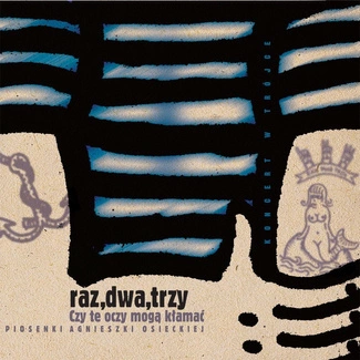 RAZ, DWA, TRZY Czy Te Oczy Moga Klamac ? (reedycja) CD