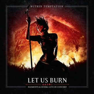 WITHIN TEMPTATION Let Us Burn (Elements & Hydra Live In Concert) 2CD + BD