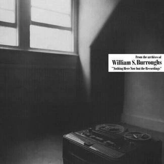 WILLIAM S BURROUGHS Nothing Here Now But The Recordings CD