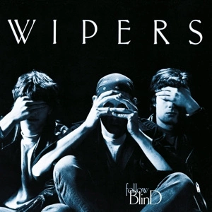 WIPERS Follow Blind CD