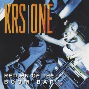 KRS ONE Return Of The Boom Bap CD