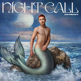 YEARS & YEARS Night Call (deluxe) CD